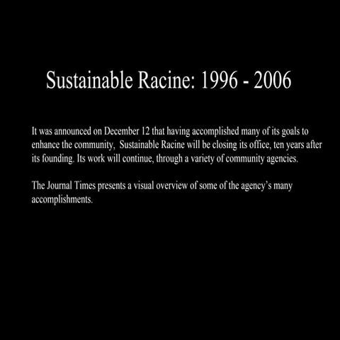 Sustainable Racine: 1996-2006