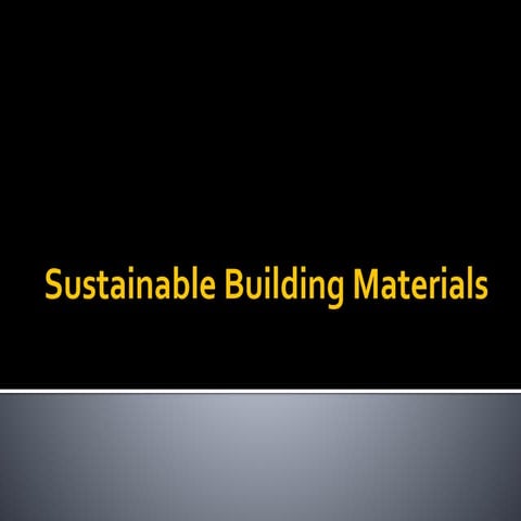 Sustainable Building Materials presentation | PDF