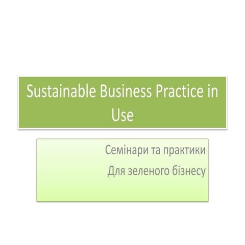 Sustainable business practice in use
