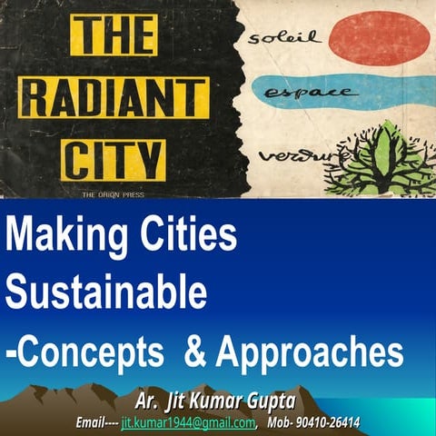 Sustainable cities- concepts and approaches