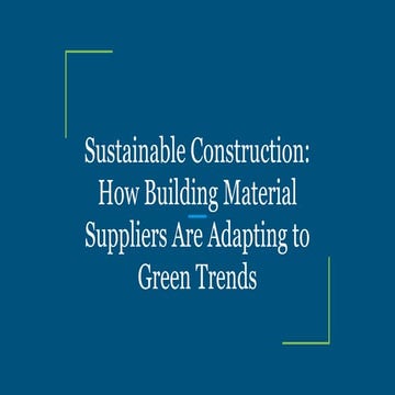 Curated visual reference: Picture Idea: Sustainable Construction How Building Material Suppliers Are Adapting