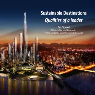 Sustainable destinations; Qualities...