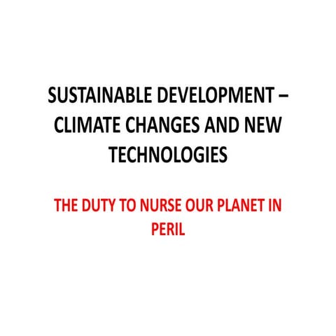 Sustainable development – climate changes and new technologies