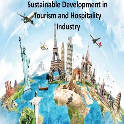 Sustainable Development in Tourism and Hospitality Industry 