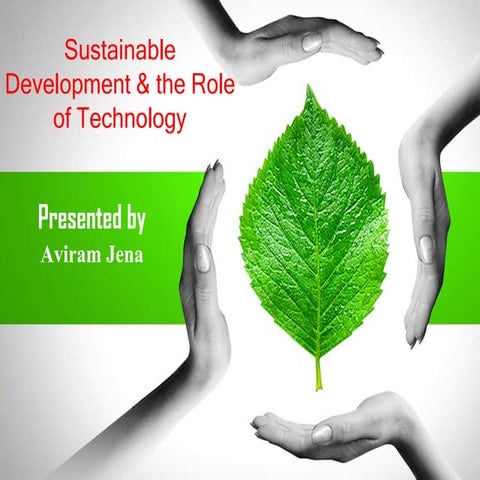 Sustainable development & the role of technology