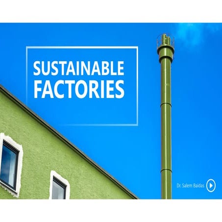 Sustainable Factories | PDF - Small Scale Factory Built Sustainable Development
