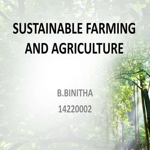 Sustainable farming and agriculture