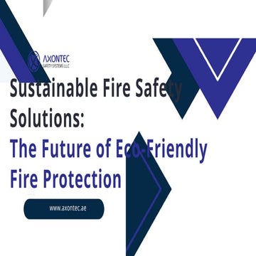 Sustainable Fire Safety Solutions: The Future of Eco-Friendly Fire ...