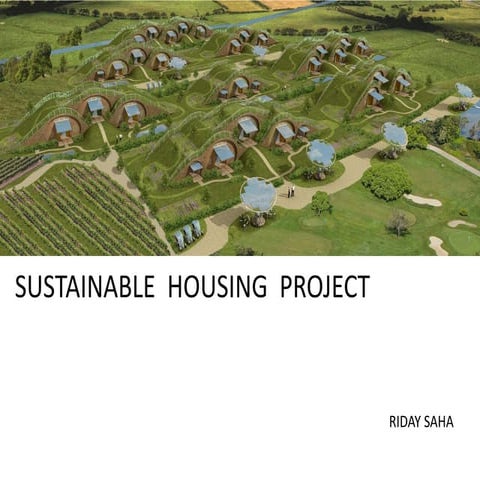 Case Study of sustainable housing project