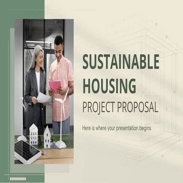 Sustainable Housing Project Proposal by Slidesgo.pptx