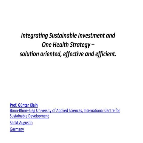 Integrating Sustainable Investment and One Health Strategy: Solution Oriented...