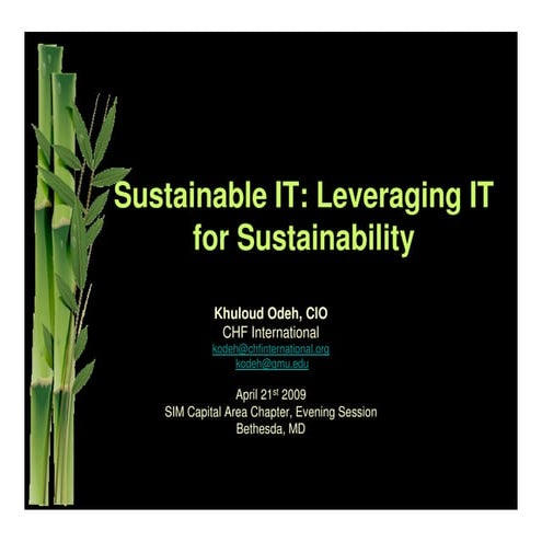 Sustainable IT   Khuloud Odeh