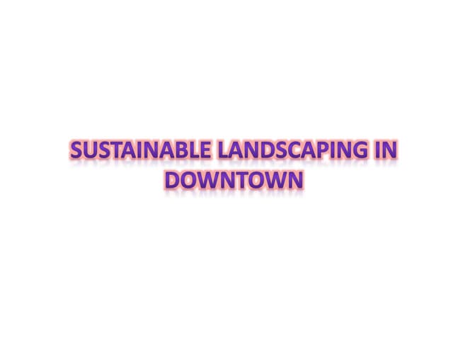 Sustainable Landscaping
