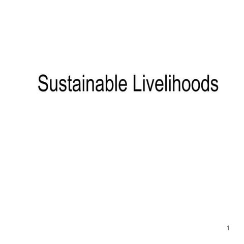 Sustainable livelihoods