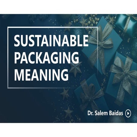 Sustainable Packaging Meaning     