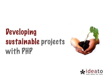 Developing sustainable php projects