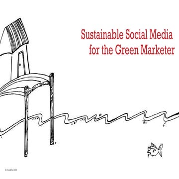 Sustainable Social Media For The Green Marketer