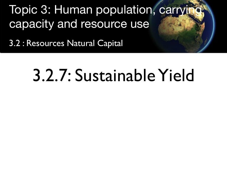 Sustainable Yield