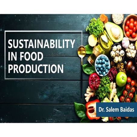 Sustainability in Food Production     