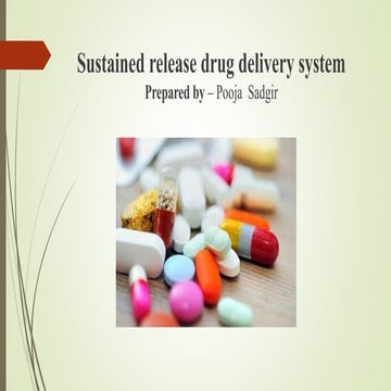 Sustained release drug deliveru system