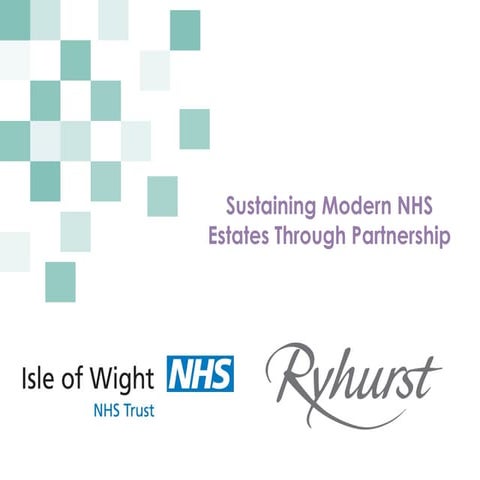 Sustaining Modern NHS Estates Through Partnership