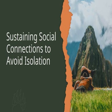 Sustaining Social Connections to Prevent Isolation Across Generations ...