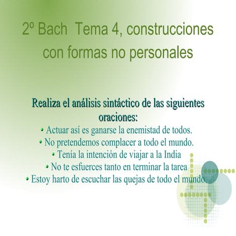 oraciones subordinadas sustantivas de infinitivo