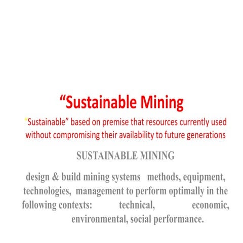 Sustanable mining