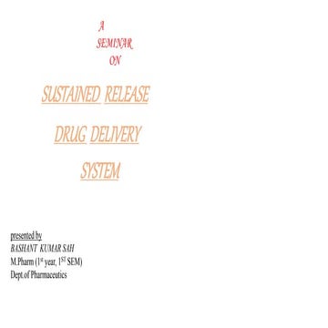 Sustined release and controlled release