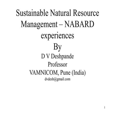 Sustainable natural resource management NABARD India experience d v deshpande