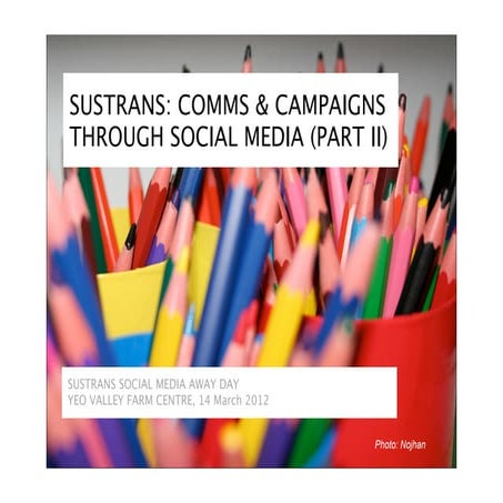 Sustrans Social Media Away Day (Part ll)