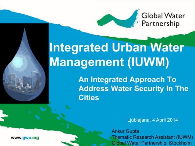 SustSan workshop:  Integrated Urban Water Management by Ankur Gupta