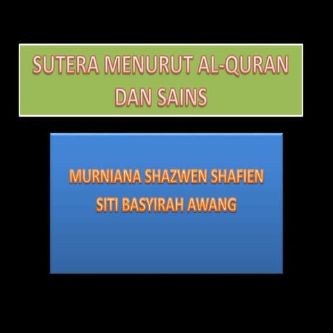 Sutera menurut al quran dan sains