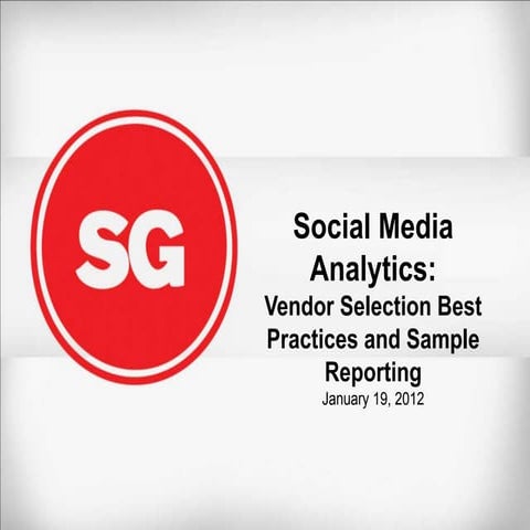 SutherlandGold Social Media Monitoring & Analytics Vendor Selection Best Prac...