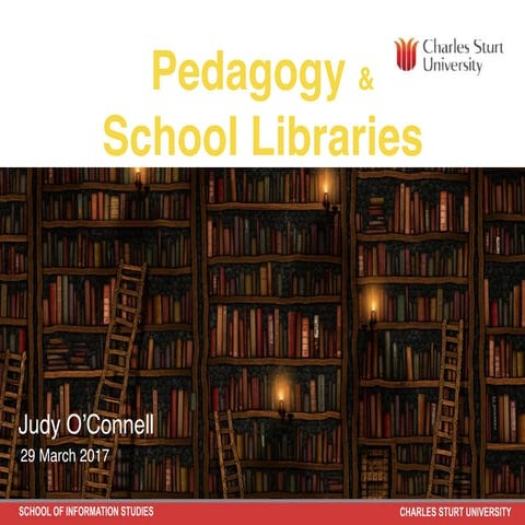 Pedagogy and School Libraries