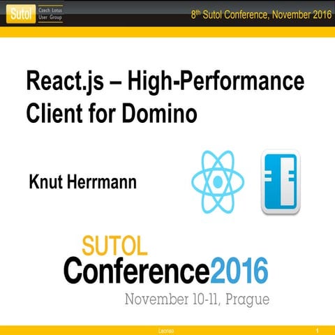 2016 SUTOL: React.js – High-Performance Client for Domino