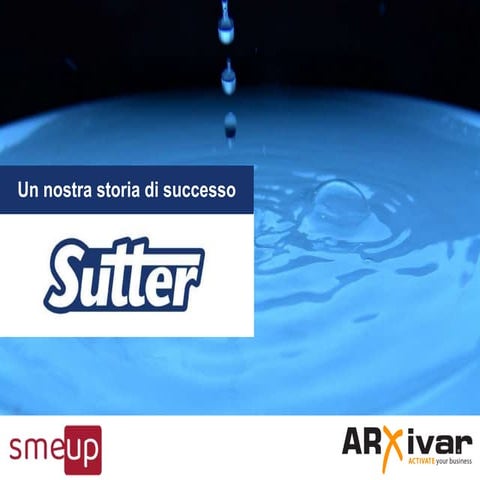 ARXivar per Sutter: gestione ciclo passivo e codifica nuovi prodotti finiti