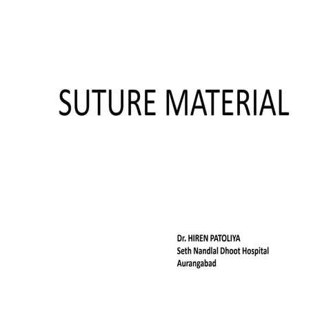Types of  Suture material 