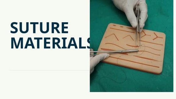 Suturing Materials and Techniques | PPTX