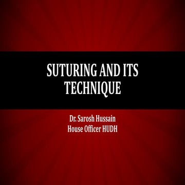 Suturing And Its Technique Pptx