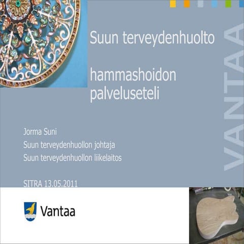 Palveluseteli suun terveydessä