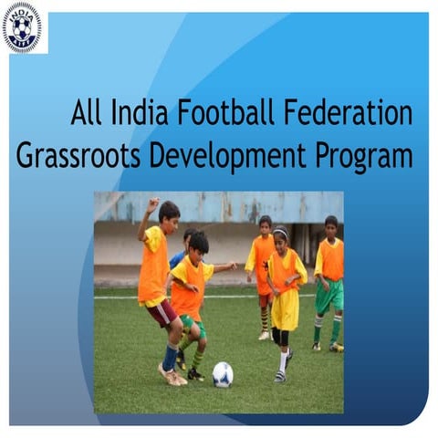  Next Step 2014 presentation by Suvrat Thatte from all India Football Federation (AIFF)