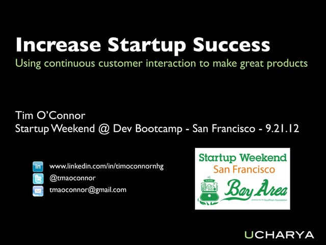 Startup Weekend - Interviewing Customers