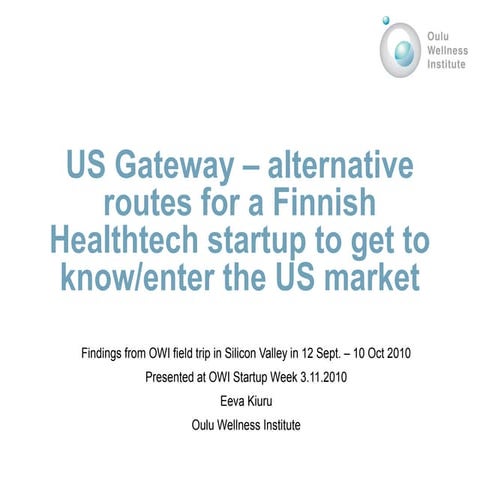 SUW US Gateway, Eeva Kiuru