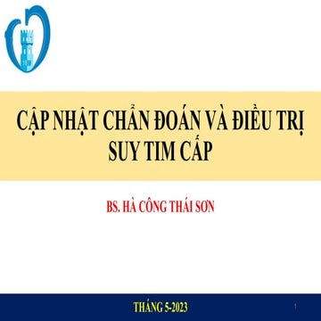 Cập nhật chẩn đoán và điều trị Suy tim cấp 2023