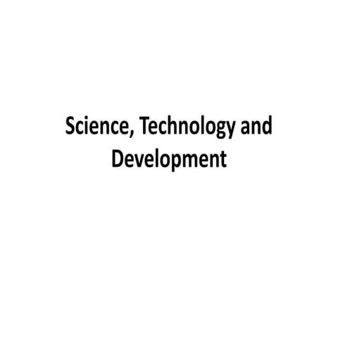 SCIENCE AND TECHNOLOGY IN DEVELOPMENT