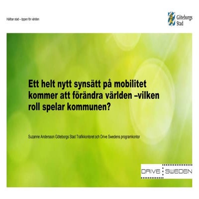 Suzanne Andersson Göteborgs Stad, Drive Sweden: Ett helt nytt synsätt ...