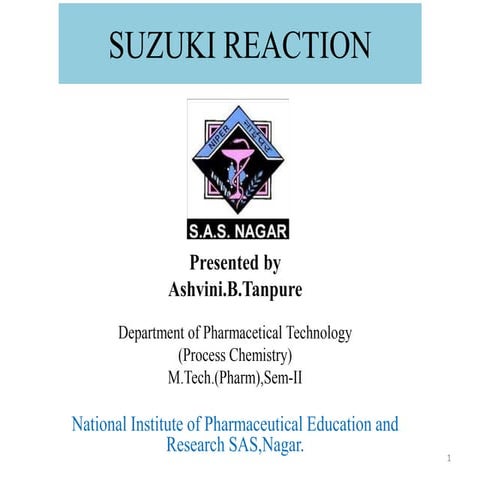 Suzuki Reaction.