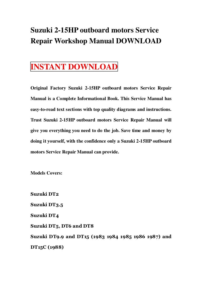 Suzuki 2 15 hp outboard motors service repair workshop manual download
