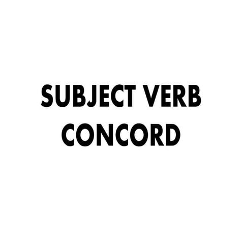 Subject Verb Concord Slideshare 